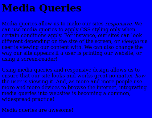 the media queries practice website with a blue background and black text